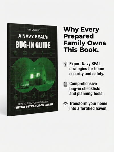 A Navy SEAL's Bug-In Guide